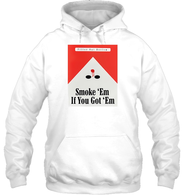 Smoke ‘Em If You Got ‘Em - Image 3