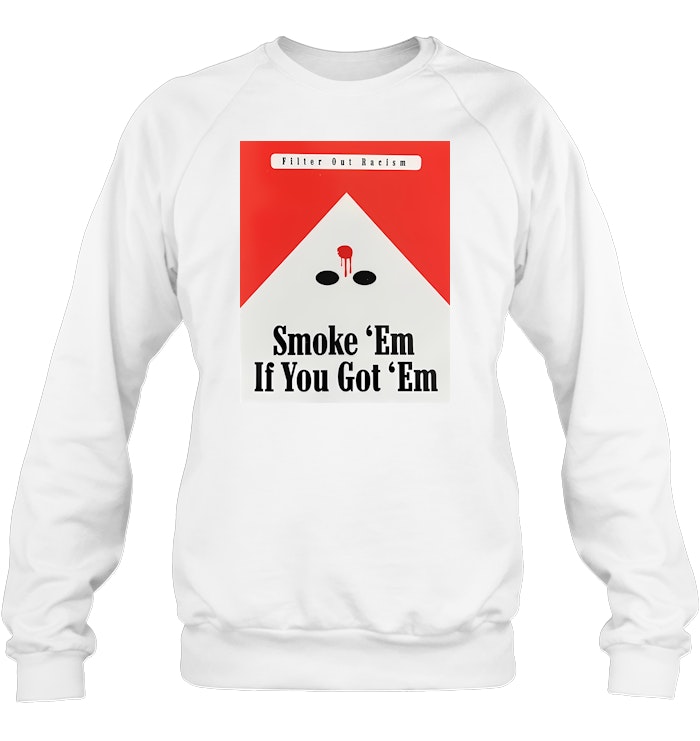 Smoke ‘Em If You Got ‘Em - Image 4